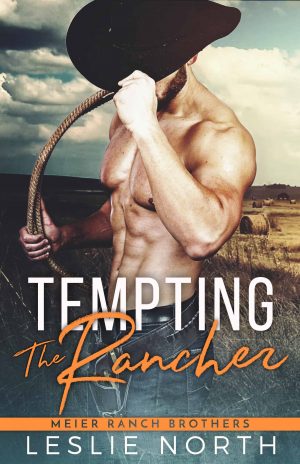Tempting the Rancher
