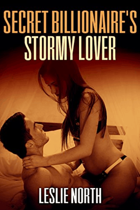 Secret Billionaire's Stormy Lover